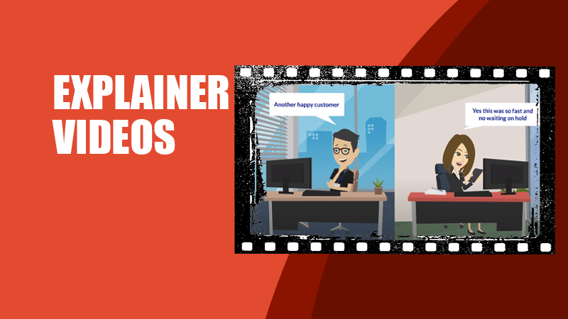 EXPLAINER VIDEOS