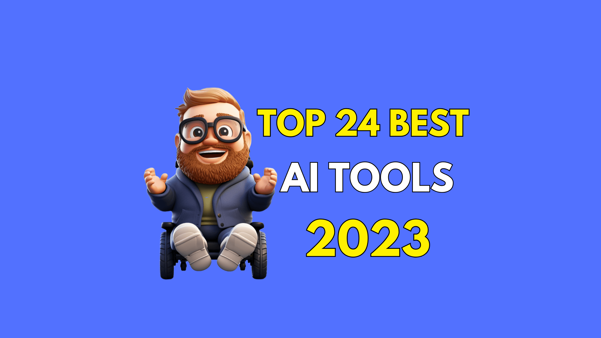 Top 24 BEST AI Tools You Must Know in 2024
